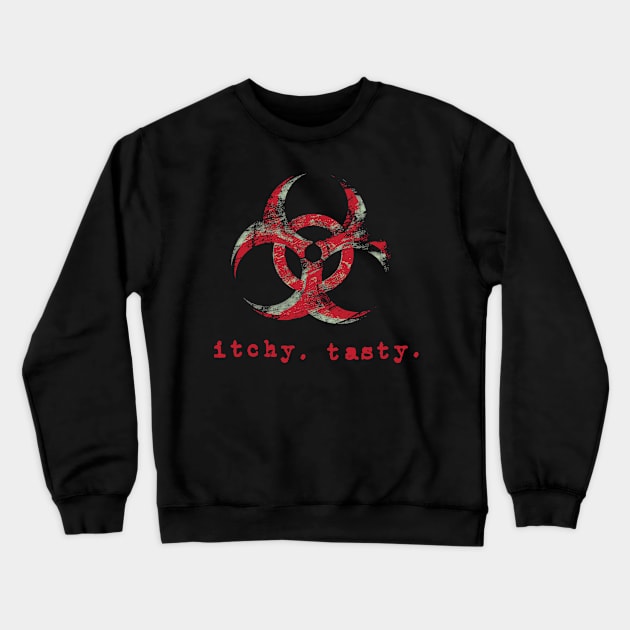 Resident Evil "Itchy. Tasty." Crewneck Sweatshirt by LittleBearArt